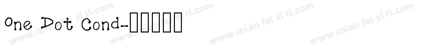 One Dot Cond字体转换
